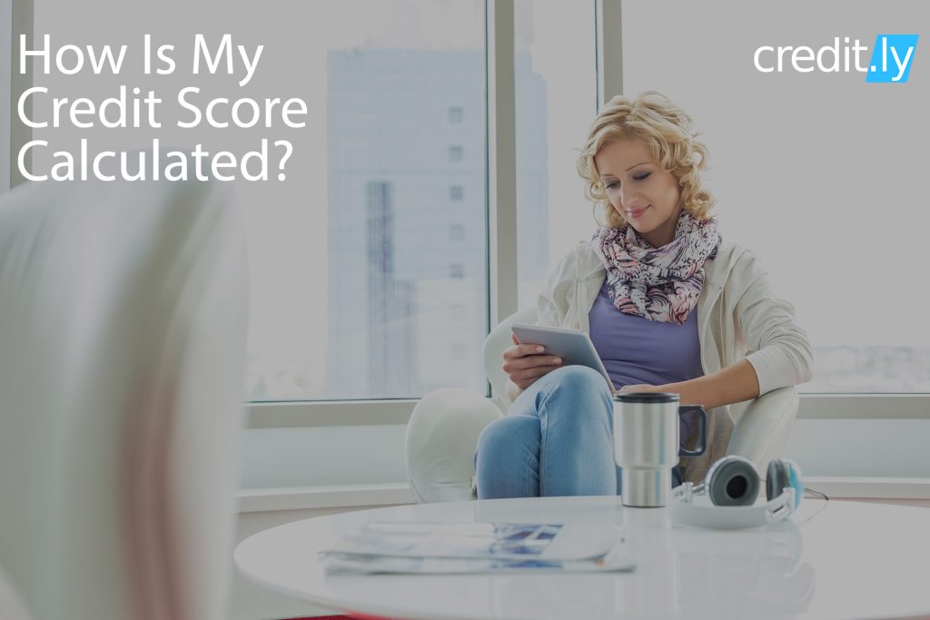 Credit.ly - Best Credit Cards - How Is My Credit Score Calculated?