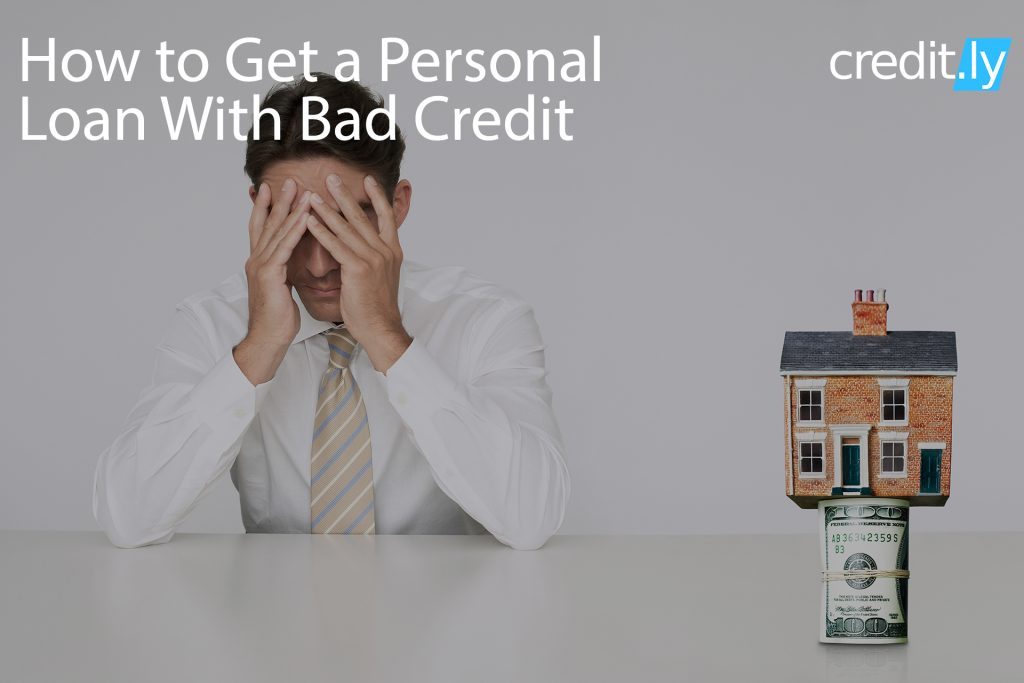 Credit.ly - Credit Cards for Good Credit - How to Get a Personal Loan With Bad Credit