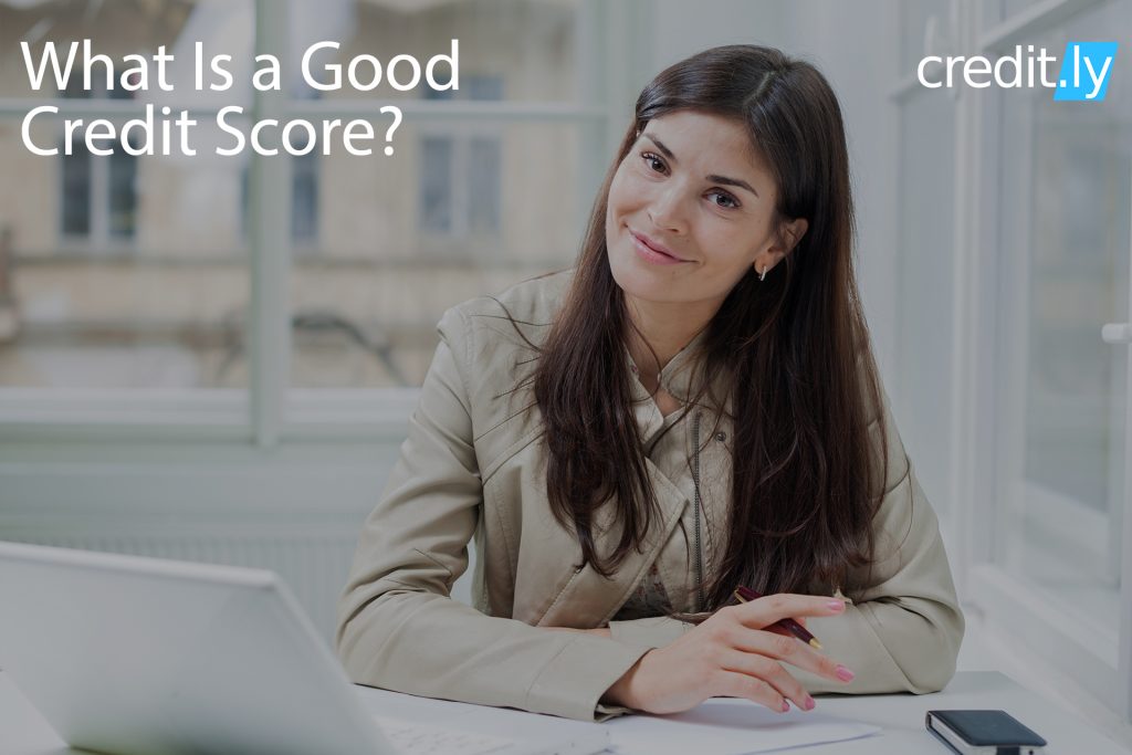 Credit.ly - FICO Score Credit Score - What Is a Good Credit Score?