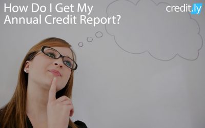 How Do I Get My Annual Credit Report?