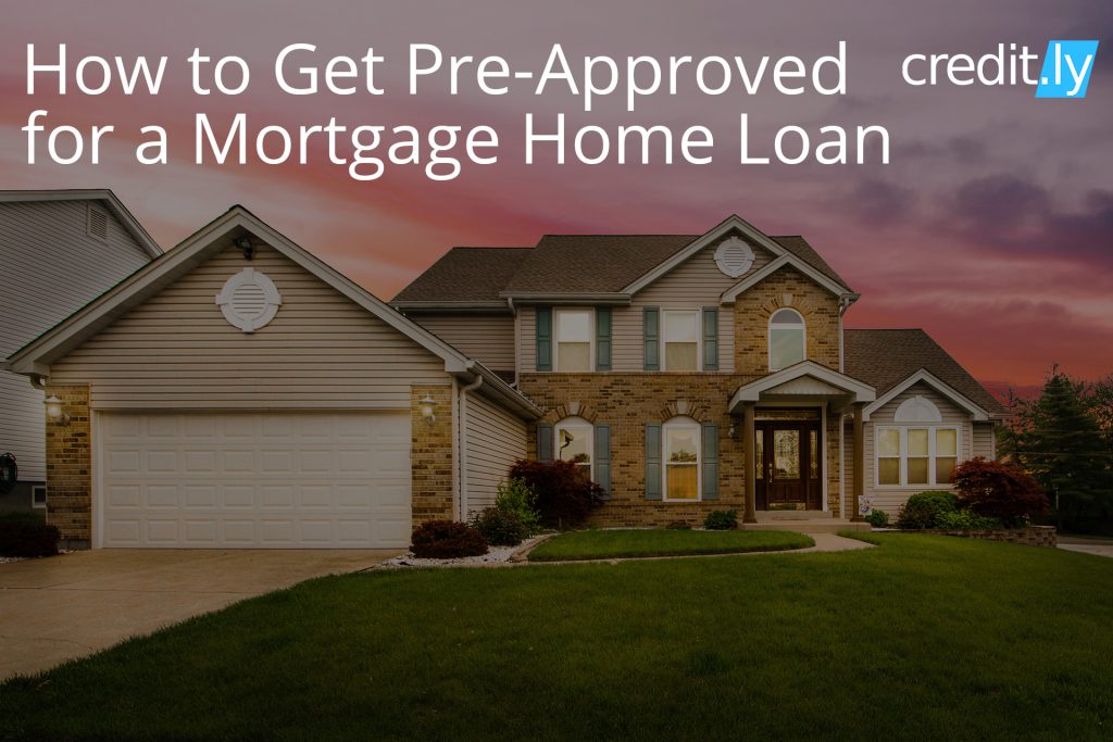 Credit.ly - Credit Repair Mortgage - How to Get Pre-Approved for a Mortgage Home Loan