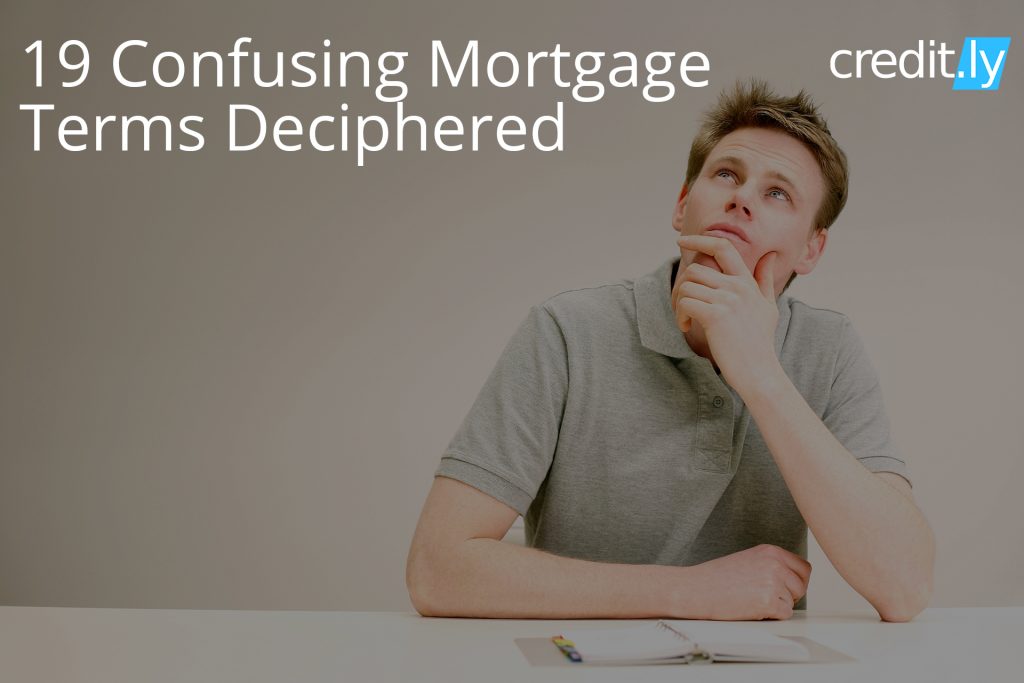 Credit.ly - Good Credit Repair Companies - 19 Confusing Mortgage Terms Deciphered