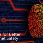 4 Tips for Better Internet Safety - Identity Theft - Credit History