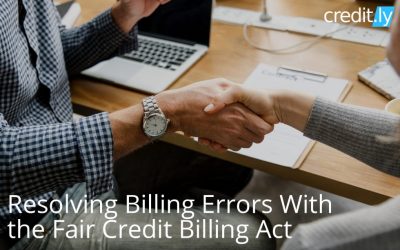 Resolving Billing Errors With the Fair Credit Billing Act