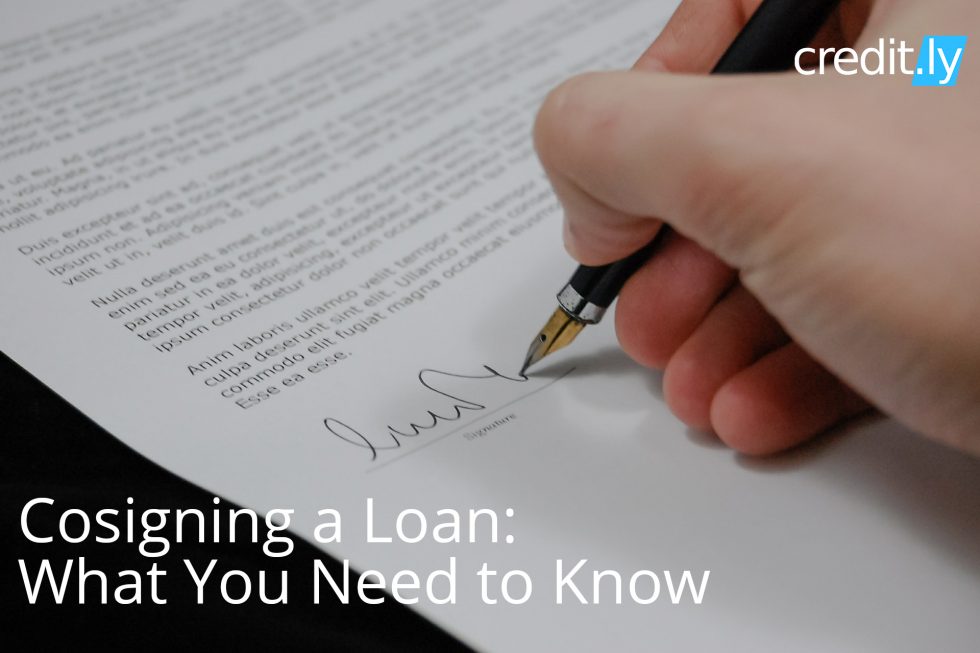 Credit.ly - Credit Report FICO Score - Cosigning a Loan: What You Need to Knowneed-to-know/