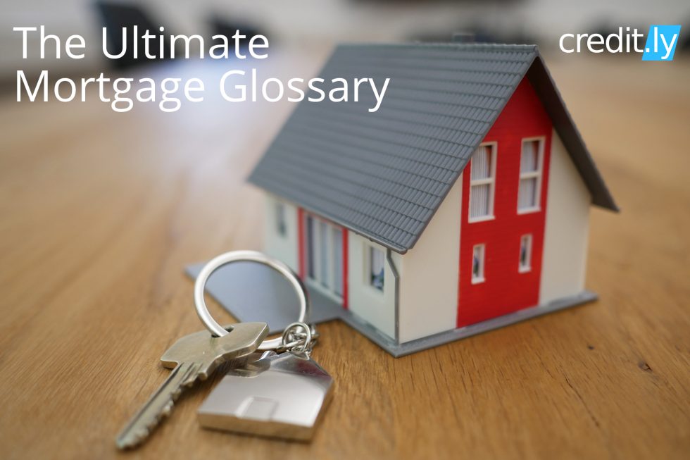 Credit.ly - Credit Report Online - The Ultimate Mortgage Glossary