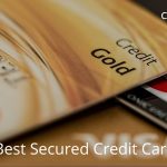 Credit.ly - Credit Report Ratings - The Best Secured Credit Cards