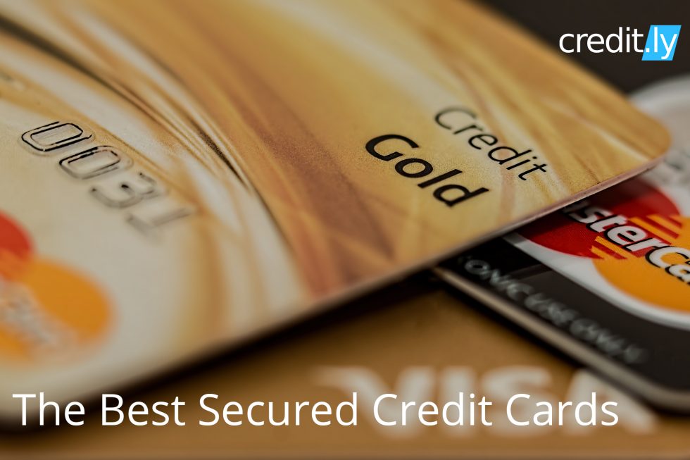 Credit.ly - Credit Report Ratings - The Best Secured Credit Cards