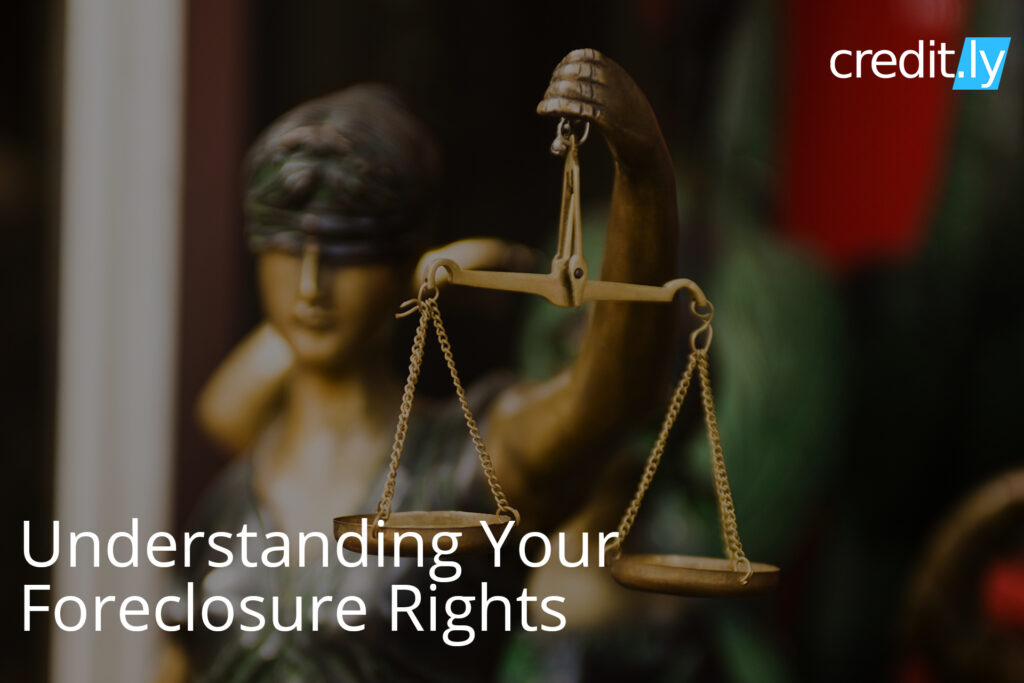 Understanding Your Foreclosure Rights