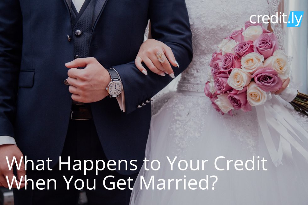 What Happens to your Credit When You get Married - Credit Scores